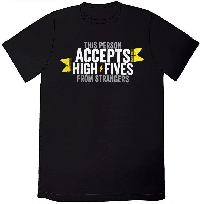 This Person Accepts High Fives Shirt (by Wondermark)